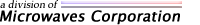 a division of Microwaves Corporation